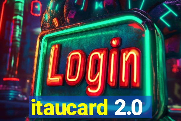 itaucard 2.0